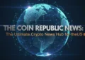 The Coin Republic: The Ultimate Crypto News Hub for the USA 10 The Coin Republic