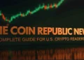 The Coin Republic News A Complete Guide for U.S. Crypto Readers 9 The Coin Republic News